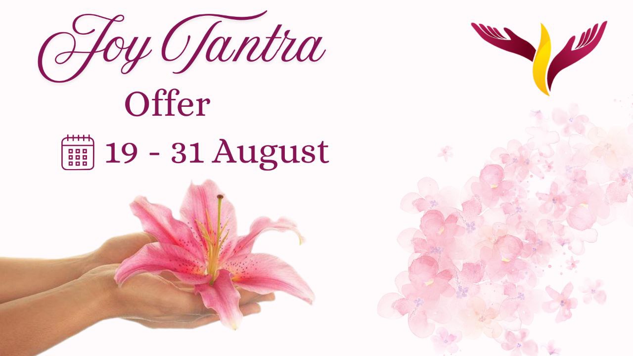 Joy’s Festival Tantra Massage Offer (Aug 19–31)